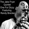 Jake Fryer: One for Dizzy